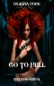 [Go to Hell 01] • Go to Hell